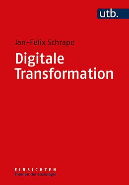 Kartonierter Einband Digitale Transformation von Jan-Felix Schrape