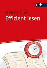 Kartonierter Einband Effizient lesen von Gabriele A. Forster