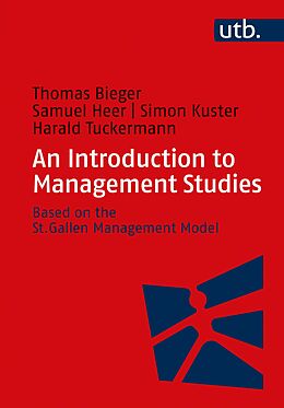 Couverture cartonnée An Introduction to Management Studies de Thomas Bieger, Samuel Heer, Simon Kuster