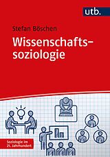 Kartonierter Einband Wissenschaftssoziologie von Stefan Karl Josef Böschen