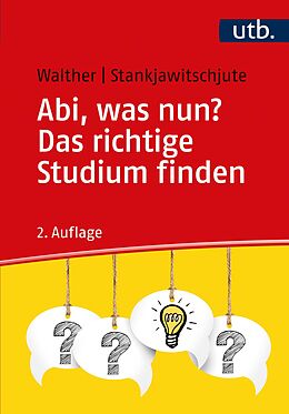 Kartonierter Einband (Kt) Abi, was nun? Das richtige Studium finden von Holger Walther, Sandra Stankjawitschjute