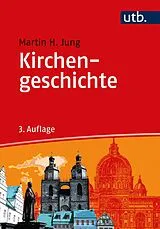 Kartonierter Einband (Kt) Kirchengeschichte von Martin H. Jung