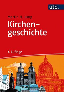 Kartonierter Einband Kirchengeschichte von Martin H. Jung