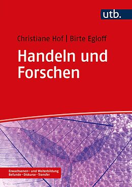 Kartonierter Einband Handeln und Forschen von Christiane Hof, Birte Egloff