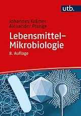 Kartonierter Einband Lebensmittel-Mikrobiologie von Johannes Krämer, Alexander Prange