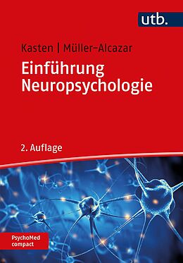 Paperback Einführung Neuropsychologie von Erich Kasten, Anett Müller-Alcazar