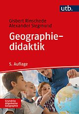 Kartonierter Einband Geographiedidaktik von Gisbert Rinschede, Alexander Siegmund