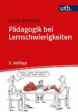 Kartonierter Einband Pädagogik bei Lernschwierigkeiten von Ulrich Heimlich