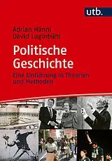 Kartonierter Einband Politische Geschichte von Adrian Hänni, David Luginbühl