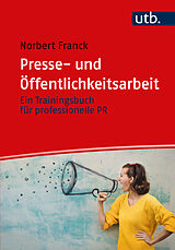Kartonierter Einband Presse- und Öffentlichkeitsarbeit von Norbert Franck