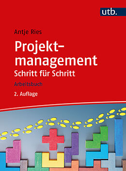 Paperback Projektmanagement Schritt für Schritt von Antje Ries