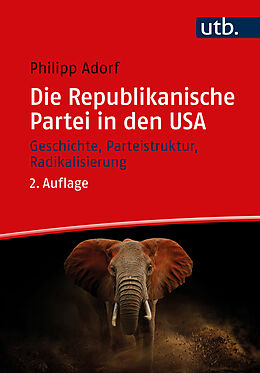 Paperback Die Republikanische Partei in den USA von Philipp Adorf