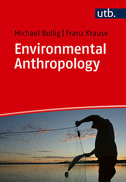 Couverture cartonnée Environmental Anthropology de Michael Bollig, Franz Krause