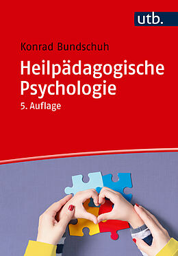 Kartonierter Einband Heilpädagogische Psychologie von Konrad Bundschuh