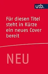 Kartonierter Einband Rechtsphilosophie, Rechtstheorie, Rechtssoziologie von Karl-Ludwig Kunz, Martino Mona