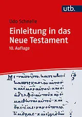 Kartonierter Einband (Kt) Einleitung in das Neue Testament von Udo Schnelle