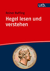 Kartonierter Einband Hegel lesen und verstehen von Reiner Ruffing