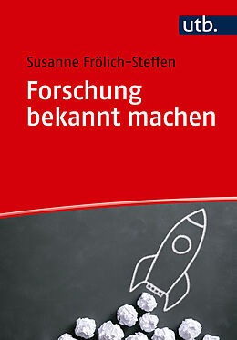 Kartonierter Einband Forschung bekannt machen von Susanne Frölich-Steffen