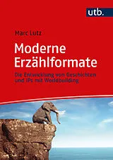 Paperback Moderne Erzählformate von Marc Lutz