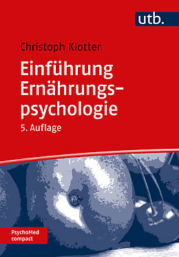Kartonierter Einband Einführung Ernährungspsychologie von Johann Christoph Klotter