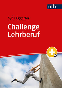 Kartonierter Einband Challenge Lehrberuf von Sybil Eggarter