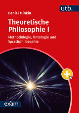 Kartonierter Einband Theoretische Philosophie I von Daniel Minkin