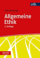 Kartonierter Einband Allgemeine Ethik von Tim Henning