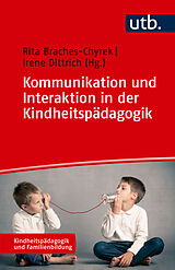 Kartonierter Einband Kommunikation und Interaktion in der Kindheitspädagogik von 
