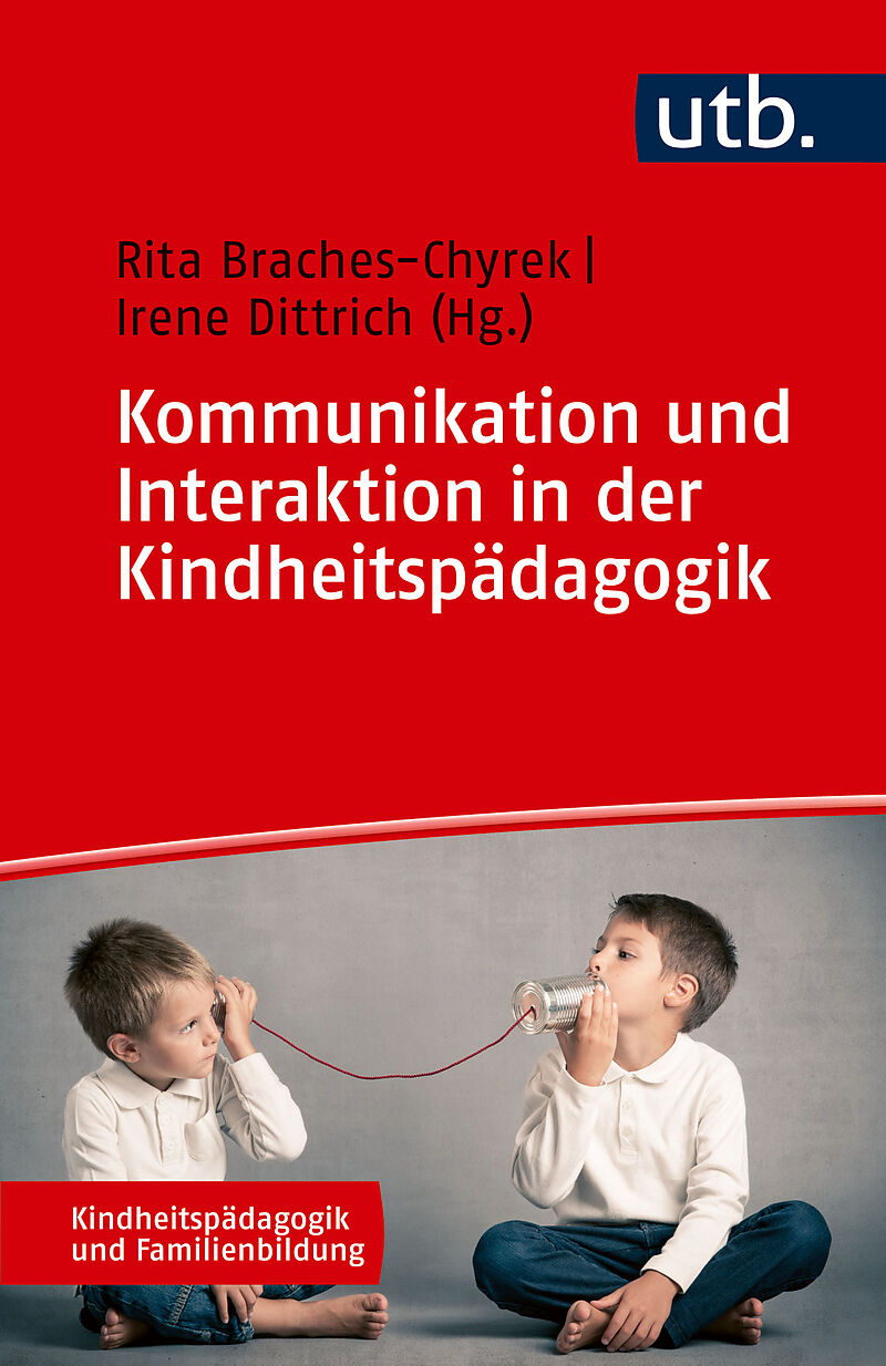 Kommunikation und Interaktion in der Kindheitspädagogik
