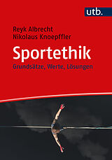 Kartonierter Einband Sportethik von Reyk Albrecht, Nikolaus Knoepffler