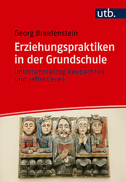 Paperback Erziehungspraktiken in der Grundschule von Georg Breidenstein