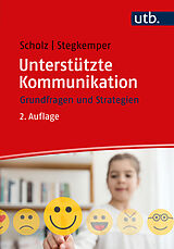 Paperback Unterstützte Kommunikation von Markus Scholz, Jan M. Stegkemper