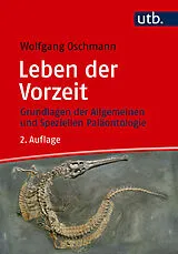 Kartonierter Einband (Kt) Leben der Vorzeit von Wolfgang Oschmann