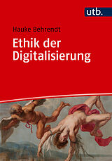 Paperback Ethik der Digitalisierung von Hauke Behrendt