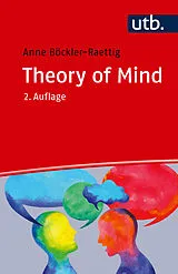 Kartonierter Einband Theory of Mind von Anne Böckler-Raettig