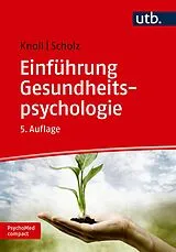 Paperback Einführung Gesundheitspsychologie von Nina Knoll, Urte Scholz