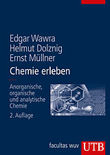 Kartonierter Einband Chemie erleben von Edgar Wawra, Helmut Dolznig, Ernst Müllner