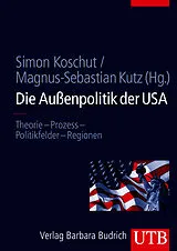 Kartonierter Einband Die Außenpolitik der USA von 