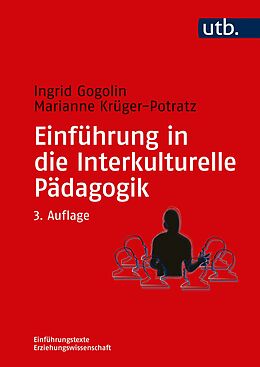 Kartonierter Einband Einführung in die Interkulturelle Pädagogik von Ingrid Gogolin, Marianne Krüger-Potratz