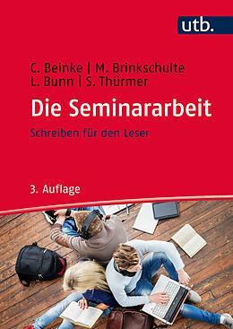 Kartonierter Einband Die Seminararbeit von Christiane Beinke, Melanie Brinkschulte, Lothar Bunn