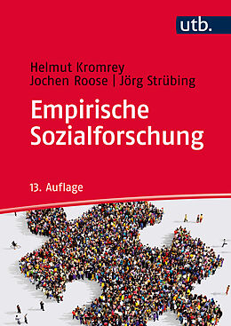 Kartonierter Einband Empirische Sozialforschung von Helmut Kromrey, Jochen Roose, Jörg Strübing