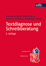 Kartonierter Einband Textdiagnose und Schreibberatung von Marianne Ulmi, Gisela Bürki, Annette Verhein-Jarren