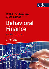Paperback Behavioral Finance von Rolf J. Daxhammer, Máté Facsar
