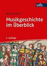 Kartonierter Einband Musikgeschichte im Überblick von Werner Keil