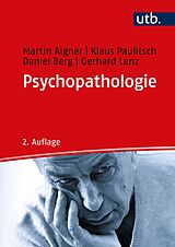 Kartonierter Einband Psychopathologie von Martin Aigner, Klaus Paulitsch, Daniel Berg