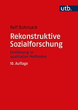 Kartonierter Einband Rekonstruktive Sozialforschung von Ralf Bohnsack