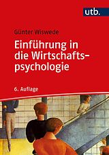 Kartonierter Einband Einführung in die Wirtschaftspsychologie von Günter Wiswede