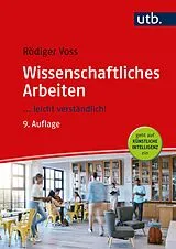 Kartonierter Einband (Kt) Wissenschaftliches Arbeiten von Rödiger Voss