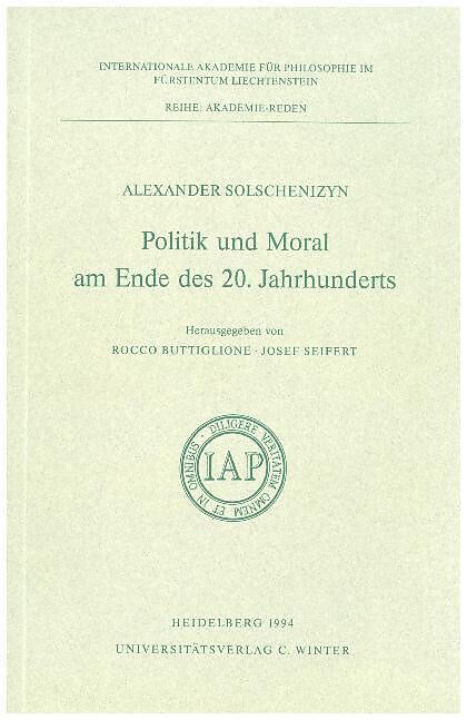 Politik und Moral am Ende des 20. Jahrhunderts