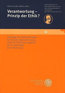 Kartonierter Einband Verantwortung - Prinzip der Ethik? von Wolfgang Wieland